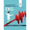 A Comprehensive & Simplified Approach to EKG