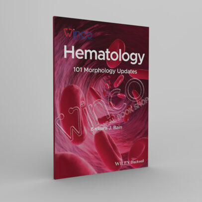 Hematology: 101 Morphology Updates - Winco Medical Book