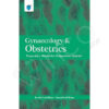 Gynaecology & Obstetrics: Preparatory Manual for Postgraduate Students