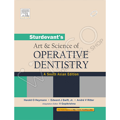 Sturdevant’s Art & Science of Operative Dentistry