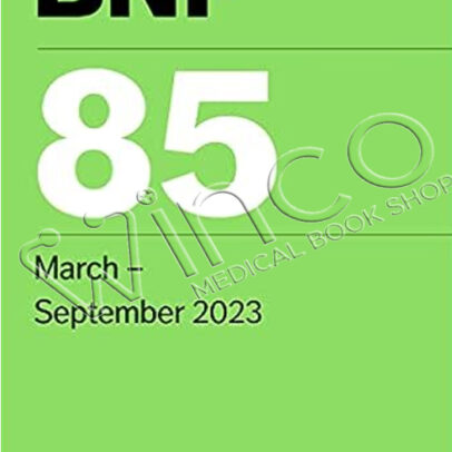 BNF 85 (British National Formulary) March 2023 Winco Medical Book