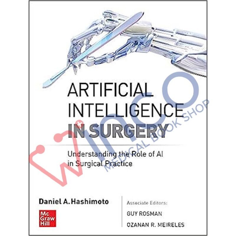 Artificial Intelligence in Surgery: Understanding the Role of AI in ...