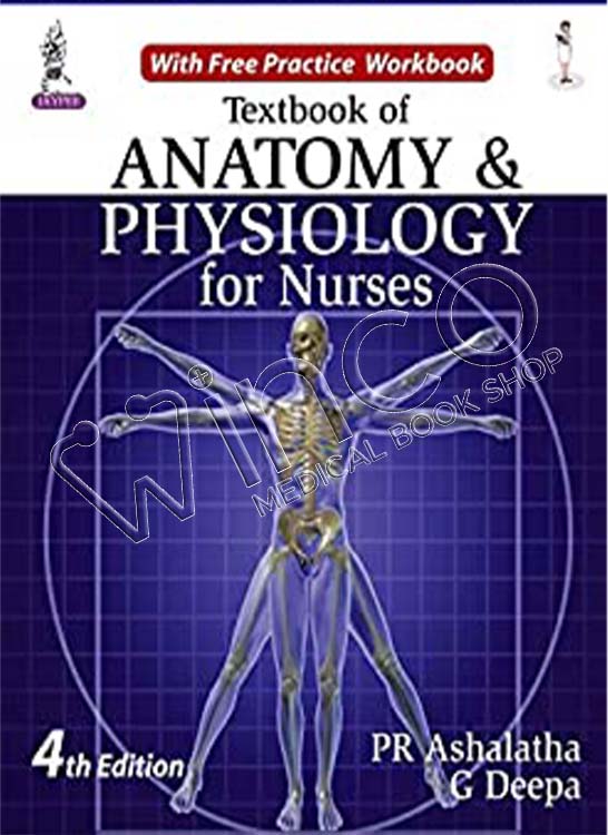 Textbook Of Anatomy & Physiology For Nurses, 4th Edition Winco