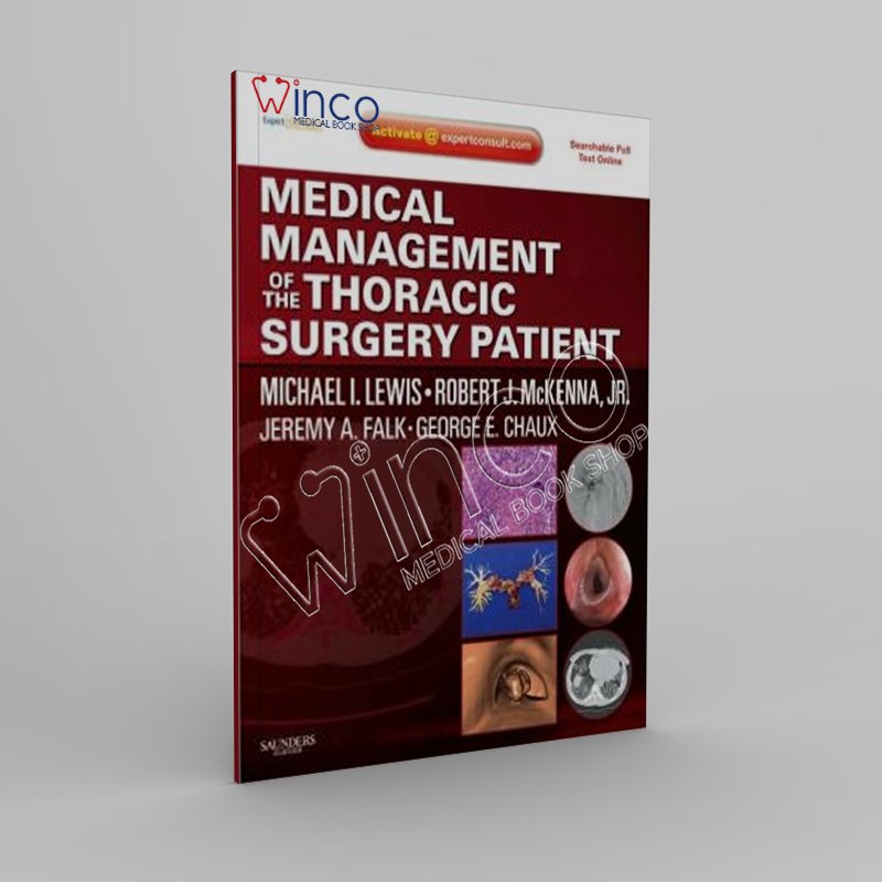 Medical Management of the Thoracic Surgery Patient - Winco Medical Book ...
